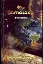 The Unveiling 2nd (second) edition by Gilmour, Dennis published by WritePharma Publishing (2007) [Paperback]