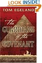 The Guardians of the Covenant: An Epic Quest for the Bible's Darkest Secret
