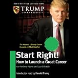 Start Right! How to Launch a Great Career