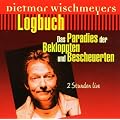 Logbuch - Das Paradies der Bekloppten und Bescheuerten