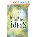 Brief Guide to Ideas, A