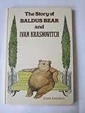 The story of Baldus Bear and Ivan Krasnovitch