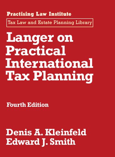 Langer on Practical International Tax Planning (April 2016 Edition)