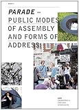 PARADE : public modes of assembly and forms of address