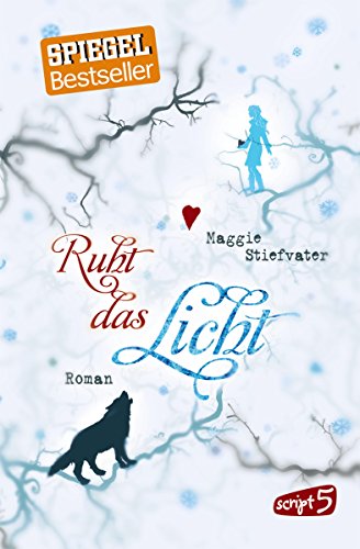 Ruht das Licht (Die Wölfe von Mercy Falls) (German Edition)