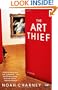 The Art Thief: A Novel