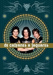 Caifanes/Jaguares: De Caifanes a Jaguares
