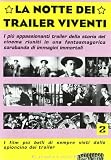 La Notte Dei Trailer Viventi 2