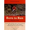NES POUR COURIR (BORN TO RUN)