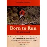 NES POUR COURIR (BORN TO RUN)par Christopher McDougall