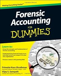 Forensic Accounting For Dummies (For Dummies (Business & Personal Finance))