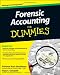 Forensic Accounting For Dummies (For Dummies (Business & Personal Finance))