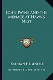 John Payne and the Menace at Hawks Nest