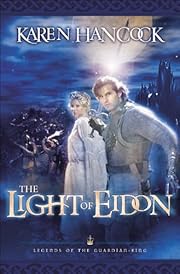 The Light Of Eidon (Legends of the Guardian-King Book #1)