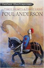 Three Hearts and Three Lions (Fantasy Masterworks S.)