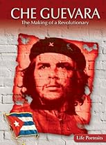 [EBOOK] Che Guevara: The Making of a Revolutionary (Life Portraits) [K.I.N.D.L.E]