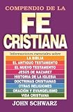 Compendio de La Fe Cristiana (the Compact Guide to the Christian Faith)