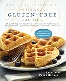 Artisanal Gluten-Free Cooking: 275 Great-Tasting, From-Scratch Recipes from Around the World, Perfect for Every Meal and f...