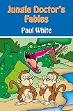 Jungle Doctor's fables