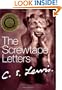 The Screwtape Letters: With Screwtape Proposes a Toast