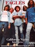 Eagles: California Nights Interviews