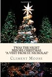 Twas the Night Before Christmas "A Visit from St. Nicholas": Christmas Classic Library