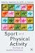Sport and Physical Activity: The Role of Health Promotion