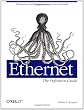 Ethernet: The Definitive Guide (Definitive Guides)
