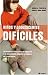Búsqueda : Ninos y adolescentes dificiles/Difficult Children And Teenagers (Spanish Edition)