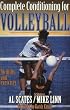 Complete Conditioning for Volleyball (Complete Conditioning for Sports Series)