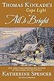 Thomas Kinkade's Cape Light: All is Bright: A Cape Light Novel