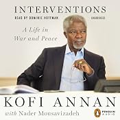 Interventions: A Life in War and Peace | [Kofi Annan, Nader Mousavizadeh]