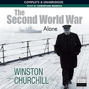 The Second World War: Alone | [Winston Churchill]