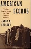 American Exodus: The Dust Bowl Migration and Okie Culture in California