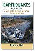 Earthquakes: 2006 Centennial Update