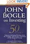 John Bogle on Investing: The First 50 Years