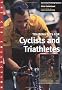 Training Tips for Cyclists and Triathletes