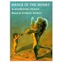 Dance in the Desert