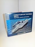 Combat fleets of the world. 1976/77 : their ships, aircraft and armaments