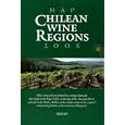 Chilean Wine Regions 2004 by Cartographer Pilar Cereceda