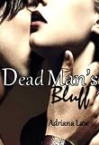 Dead Mans Bluff (Poker Face Part 2)