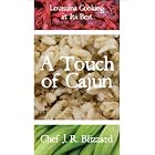 A Touch of Cajun: Louisiana Cooking at Its Best by Cajun Cooking