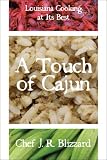 A Touch of Cajun: Louisiana Cooking at Its Best