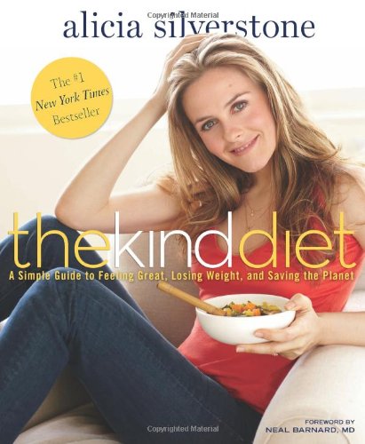 The Kind Diet: A Simple Guide to Feeling Great, Losing Weight,