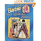 Collector's Encyclopedia of Barbie Doll Collector's Editions: Identification... by J. Michael Augustyniak