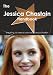 The Jessica Chastain Handbook - Everything You Need to Know about Jessica Chastain