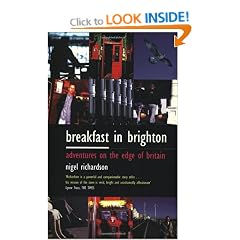 Breakfast In Brighton: Adventures on the Edge of England