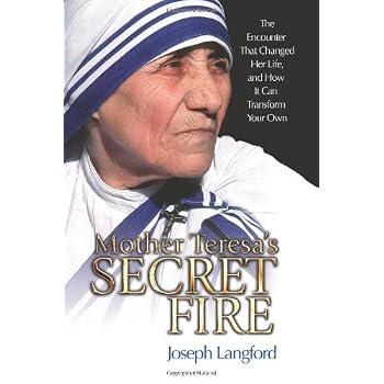 Set A Shopping Price Drop Alert For Mother Teresa's Secret Fire: The Encounter That Changed Her Life and How It Can Transform Your Own