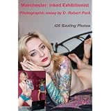 Manchester: Inked Exhibitionist