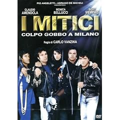 I Mitici - Colpo Gobbo A Milano
